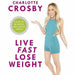 Charlotte Crosby Collection 2 Books Bundle (Live Fast, Lose Weight: Fat to Fit: 80 recipes for a healthy lifestyle, ME ME ME) - The Book Bundle