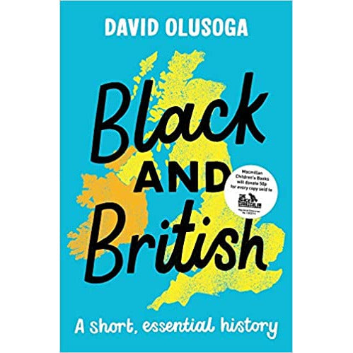 Black and British: A short, essential history (Modern & Contemporary) by David Olusoga - The Book Bundle