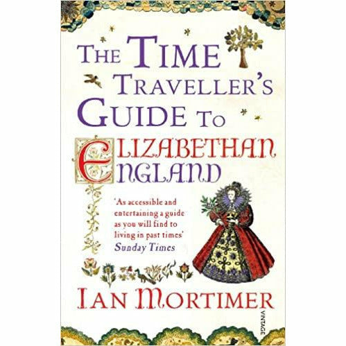 Ian Mortimer The Time Traveller's Guide 3 Books Collection Set NEW - The Book Bundle