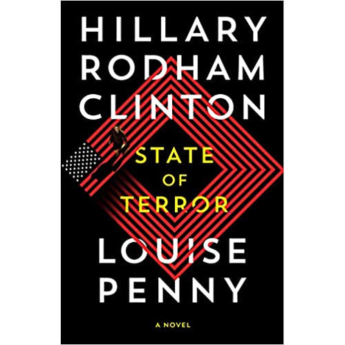 State of Terror: (Political Thrillers) Hillary Rodham Clinton & Louise Penny - The Book Bundle