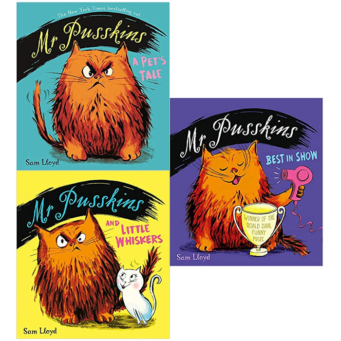 Mr Pusskins Series Collection  By Sam lloyd 5 Books Set(Pet's Tale,Whiskers,Show - The Book Bundle