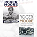 Roger Moore Biography Collection 2 Books Bundle (My Word is My Bond: The Autobiography,Last Man Standing: Tales from Tinseltown [Hardcover]) - The Book Bundle