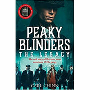 Peaky Blinders The Real Story & The Legacy By Carl Chinn 2 Books Collection Set - The Book Bundle