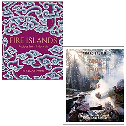 Fire Islands: Recipes from Indonesia & Food from the Fire: The Scandinavian Flavours of Open-Fire Cooking 2 books set - The Book Bundle