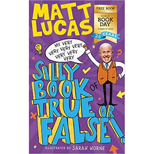 My Very Very Very Very Silly Book of True or False: A funny book of facts kids, exclusive - The Book Bundle