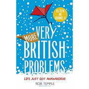 Very British Problems 3 book set series By  Rob Temple (Making Life Awkward, More Very British Problems, More Very British Problems, Still Awkward, Still Raining ) - The Book Bundle