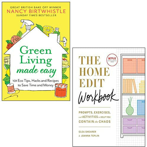 Green Living Made Easy By Nancy Birtwhistle, The Home Edit Workbook By ...