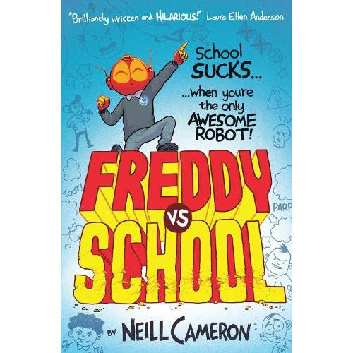 The Awesome Robot Chronicles Series Books 1 - 3 Collection Set by Neill Cameron - The Book Bundle