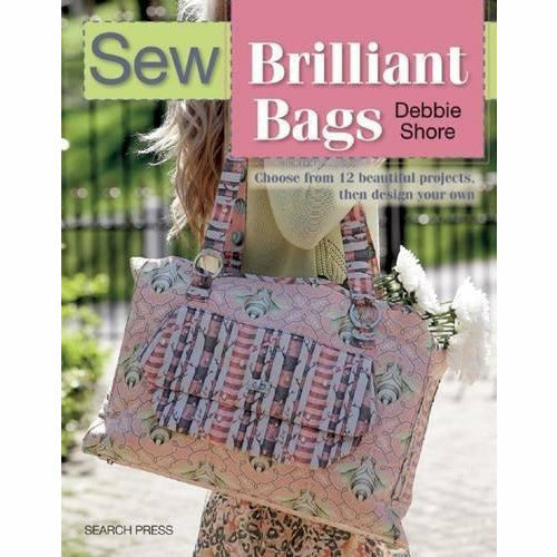 Sew Brilliant Bags and The Bag Making Bible 2 Books Bundle Collection - The Book Bundle