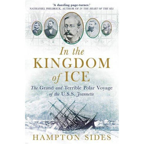 In the Kingdom of Ice - The Grand and Terrible Voyage of the USS Jeannette - The Book Bundle