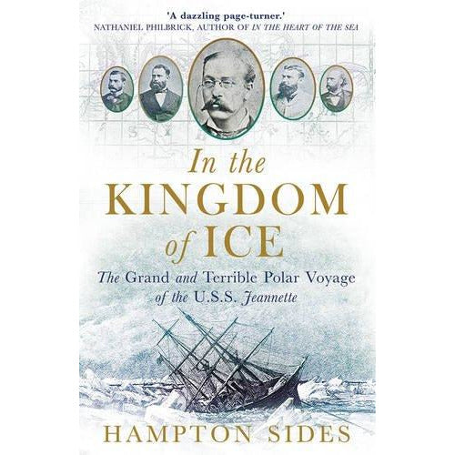 In the Kingdom of Ice - The Grand and Terrible Voyage of the USS Jeannette - The Book Bundle