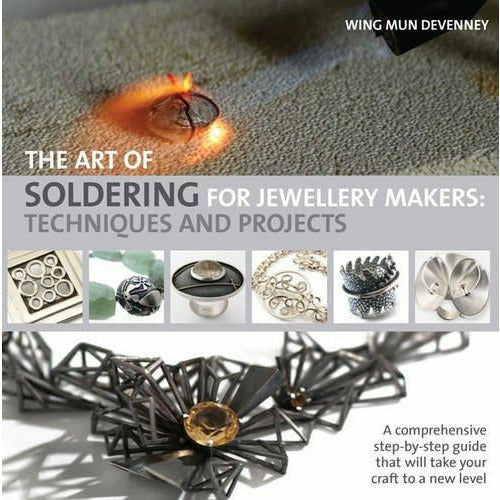 The Art of Soldering for Jewellery Makers: Techniques and Projects - The Book Bundle