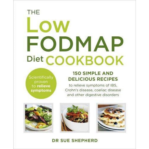 Low-Fodmap Diet Cookbook, The Complete Low-Fodmap Diet and Calm Belly Cookbook 3 Books Collection Set - The Book Bundle