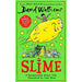 Slime A Fantastically Funny Tale & Blob 2 Books Collection Set By David Walliams & Tony Ross - The Book Bundle