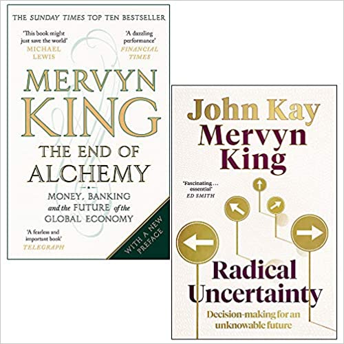 End of Alchemy & Radical Uncertainty By Mervyn King 2 Books Collection Set - The Book Bundle
