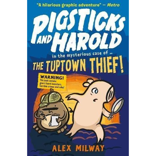 Pigsticks and Harold Series 4 Books Collection Set by Alex Milway - Lost in Time, The Pirate Treasure, The Ends of the Earth, The Tuptown Thief - The Book Bundle