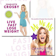 Charlotte Crosby's collection of two nonfiction paperback books, "Live Fast, Lose Weight" and "Fat to Fit & Me Me Me," featuring vibrant covers.