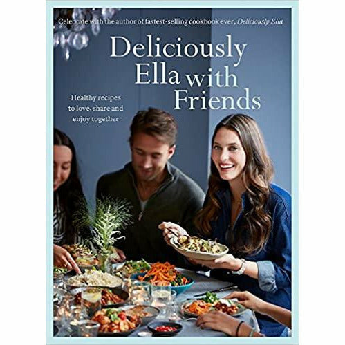 Deliciously Ella By Collection Ella Mills 3 Books Set(Every D,Friends,Quick & Easy) - The Book Bundle