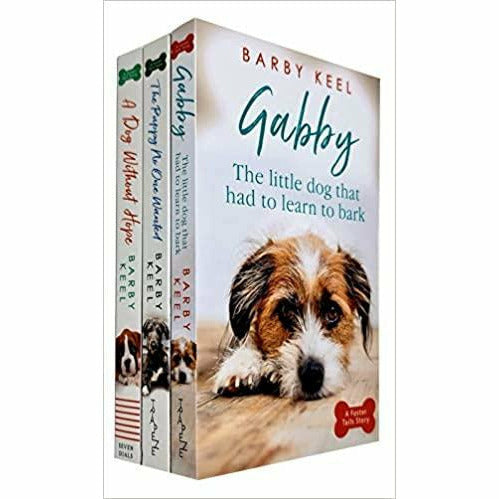 Barby Keel Collection 3 Books Set (Gabby, The Puppy No One Wanted, A Dog Without Hope) - The Book Bundle