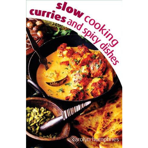 Slow Cooking Curries and Spicy Dishes - all the slow cooker recipes you need - The Book Bundle
