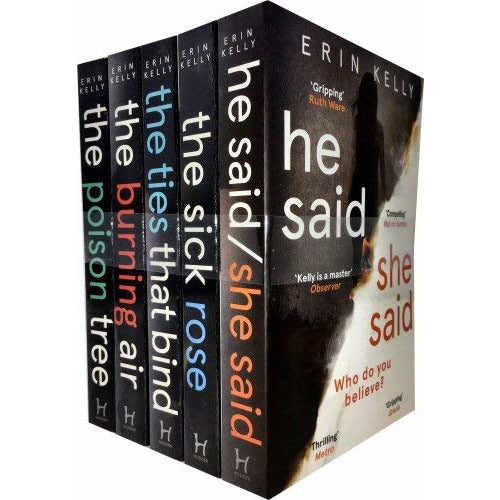 Erin Kelly Collection 5 Books Set (He Said/She Said, The Sick Rose, The Ties That Bind, The Burning Air, The Poison Tree) - The Book Bundle