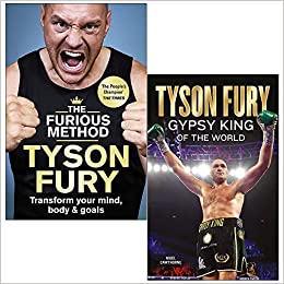 The Furious Method By Tyson Fury & Tyson Fury Gypsy King of the World By Nigel Cawthorne 2 - The Book Bundle