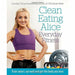clean eating alice everyday fitness and fast diet for beginners  2 books collection set - The Book Bundle