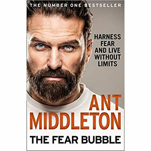 Hardcover of The Fear Bubble by Ant Middleton, a non-fiction book on harnessing fear and living without limits, published by HarperCollins.