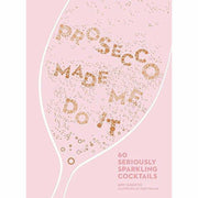 Prosecco made me do it, gin the manual, gin tonica, 101 gins to try before you die 4 books collection set - The Book Bundle