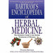 Encyclopedia of herbal medicine [hardcover], bartram's herbal, hidden healing powers super & whole foods 3 books collection set - The Book Bundle
