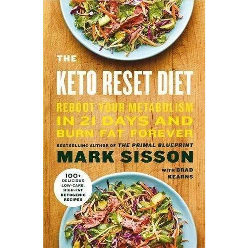 The Keto Reset Diet: Reboot Your Metabolism in 21 Days and Burn Fat Forever - The Book Bundle