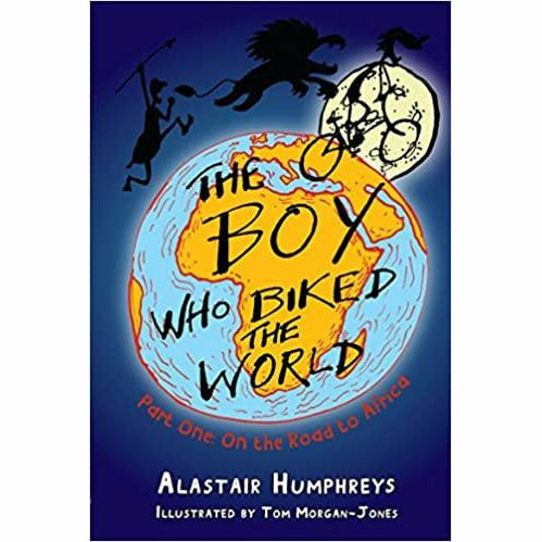 Alastair Humphreys The Boy Who Biked the World Part 1-3: 3 Books Collection Set - The Book Bundle