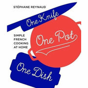 Hardcover book titled "One Knife, One Pot, One Dish" by Stéphane Reynaud, featuring French cooking recipes on the cover.