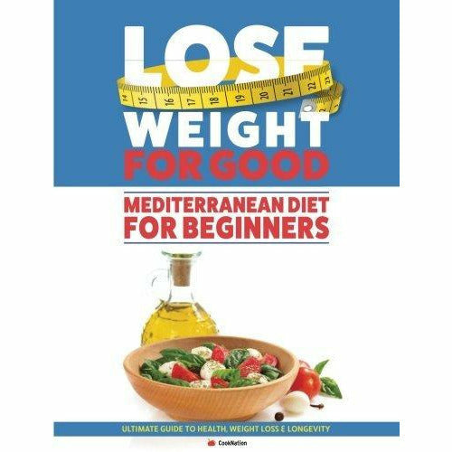lose weight for good , mediterranean diet for beginners 2 books collection set - The Book Bundle