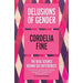 Cordelia Fine 3 Books Collection Set ( Delusions of Gender, Testosterone Rex, A Mind of Its Own) - The Book Bundle