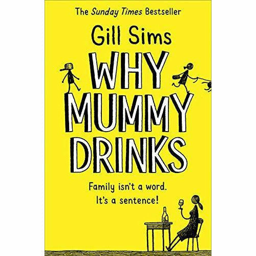 Why Mummy Series 3 Books Collection Set By Gill Sims (Why Mummy Drinks & Journal ,Why Mummy Swears) - The Book Bundle