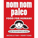 Nom nom paleo and ready or not collection 2 books set by michelle tam - The Book Bundle