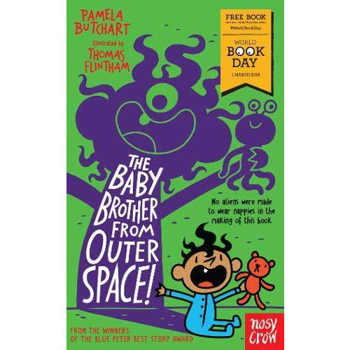 Paperback of Baby Aliens: The Baby Brother From Outer Space! World Book Day 2018 edition by Pamela Butchart, featuring colorful alien characters.