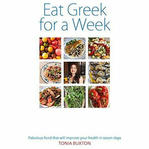 Tonia buxton collection 3 books set (the real greek [hardcover], secret of spice [hardcover], eat greek for a week) - The Book Bundle