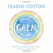 Get Fit Get Happy, Calm Fearne Cotton and Lose Weight For Good Blood Sugar Diet For Beginners [Paperback] 3 Books Collection Set - The Book Bundle