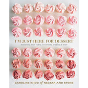 I'm Just Here for Dessert by Caroline Khoo - The Book Bundle