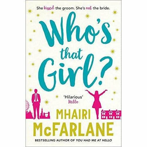 Mhairi McFarlane Collection 5 Books Set (Last Night, If I Never Met You, Don't You Forget About Me, Who's That Girl, It’s Not Me It’s You) - The Book Bundle