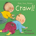 One,Two, Three Little Movers Series 4 Books Collection Set By Carol Thompson (Climb!, Jump!, Crawl!, Run!) - The Book Bundle
