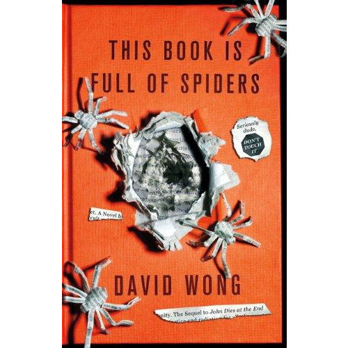 This Book Is Full Of Spiders: Seriously Dude Dont Touch It - The Book Bundle
