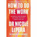 How To Do The Work & Deep Work: Rules for Focused Success in a Distracted World  2 Books Collection Set - The Book Bundle
