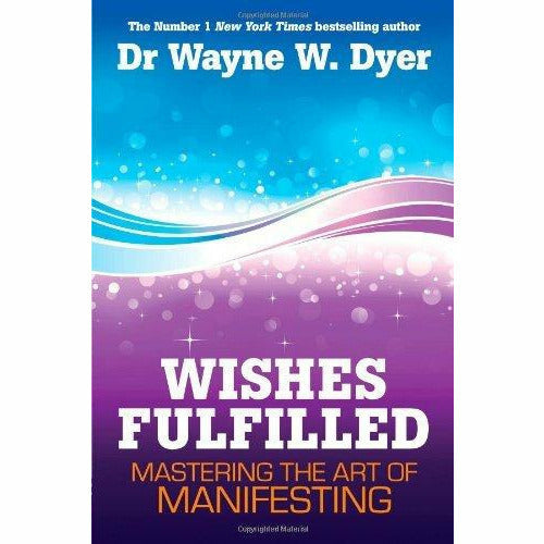 Dr. Wayne W. Dyer 3 Books Bundle Collection (Your Erroneous Zones, Change Your Thoughts, Change Your Life, Wishes Fulfilled) - The Book Bundle