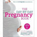 Day-by-Day Pregnancy Book , What to Expect When  , First Time Parent, Expecting , My Pregnancy Journal 5 Books Collection Set - The Book Bundle