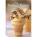 The Perfect Scoop: Ice Creams, Sorbets, Granitas and Sweet Accompaniments Paperback - The Book Bundle