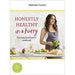 Super Healthy Snacks and Treats and Natasha Corrett Honestly Healthy in a Hurry 2 Books Bundle Collection - The Book Bundle