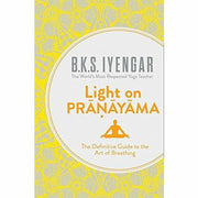 Yoga Sutras of Patanjali, Light on Life, Light on Pranayama 3 Books Collection Set - The Book Bundle